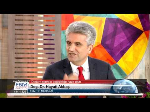 Doç.Dr.Hayati Akbaş - Doğum sonrası değişikliğe hazır olun - Show Tv