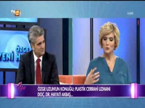 Doç.Dr.Hayati Akbaş - Estetik Cerrahi - TV8 Özge İle Yeni Hayat