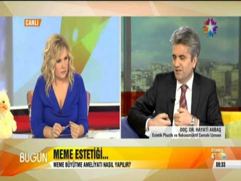 Doç.Dr.Hayati Akbaş - Meme Estetiği - Star Tv