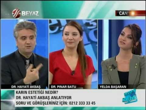 Karın Estetiği - Doç.Dr.Hayati Akbaş - Beyaz Tv